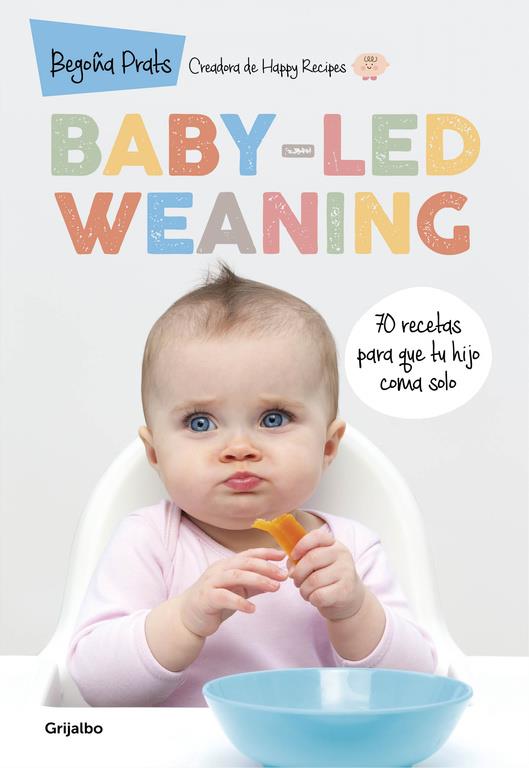 Baby-led weaning | 9788416449835 | Prats, Begoña | Llibreria Sendak