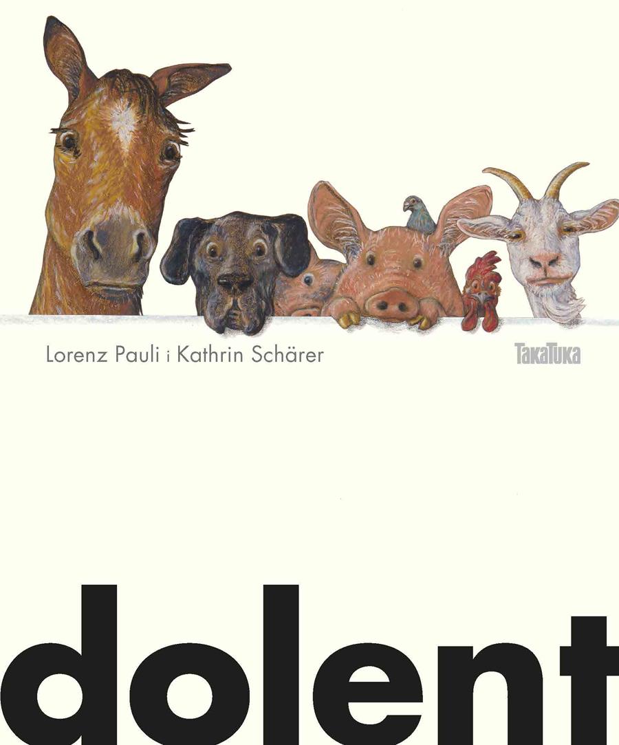 Dolent | 9788417383039 | Pauli, Lorenz | Llibreria Sendak