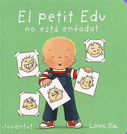 El petit Edu no està enfadat | 9788426140661 | Bie, Linne | Llibreria Sendak