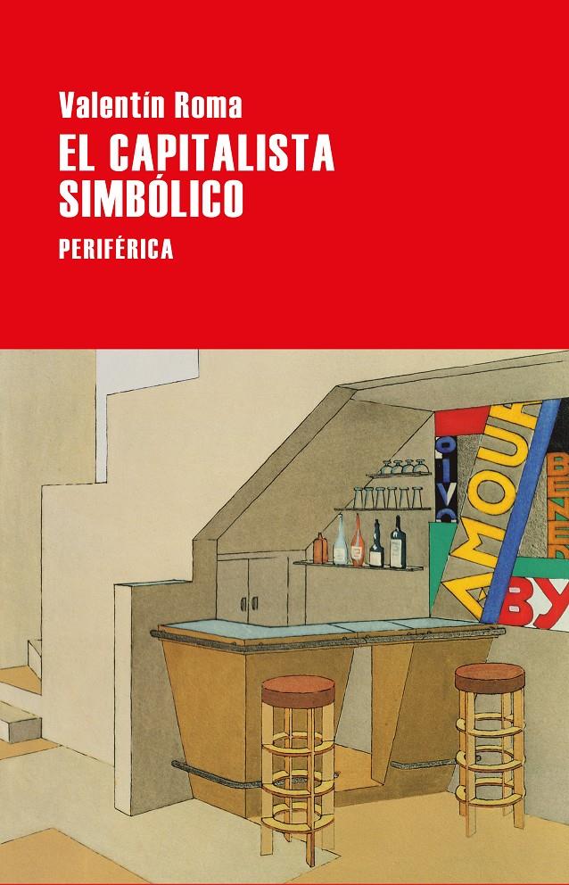 El capitalista simbólico | 9788418838187 | Roma, Valentín | Llibreria Sendak