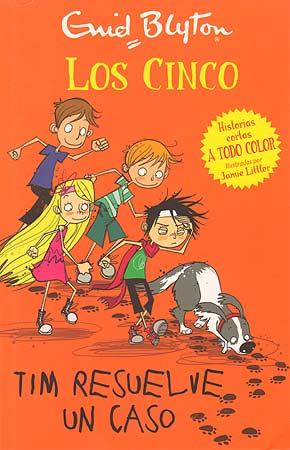 Los Cinco - Tim resuelve un caso | 9788426140975 | Blyton, Enid | Librería Sendak