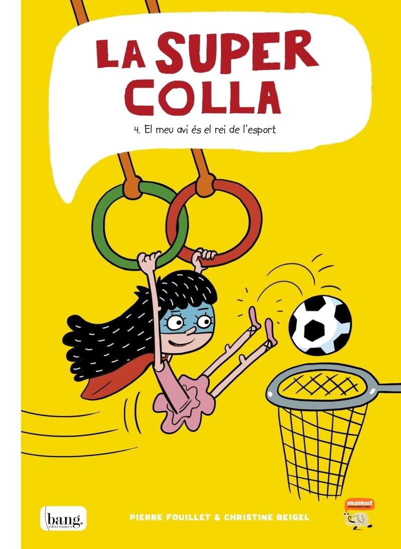 La Supercolla 4 | 9788418101137 | Beigel Christine / Fouillet Pierre | Llibreria Sendak