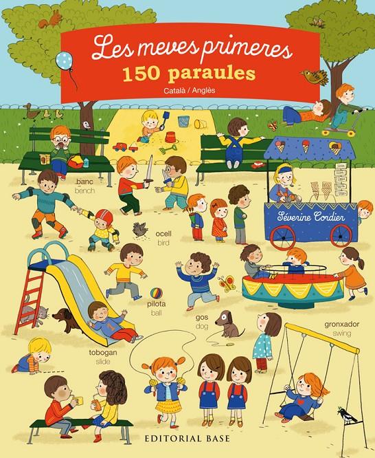 Les meves primeres 150 paraules | 9788416166947 | Cordier, Séverine | Librería Sendak