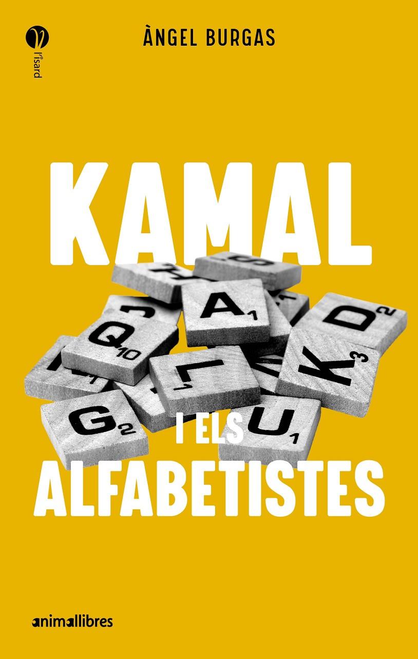 Kamal i els alfabetistes | 9788419659989 | Àngel Burgas | Llibreria Sendak