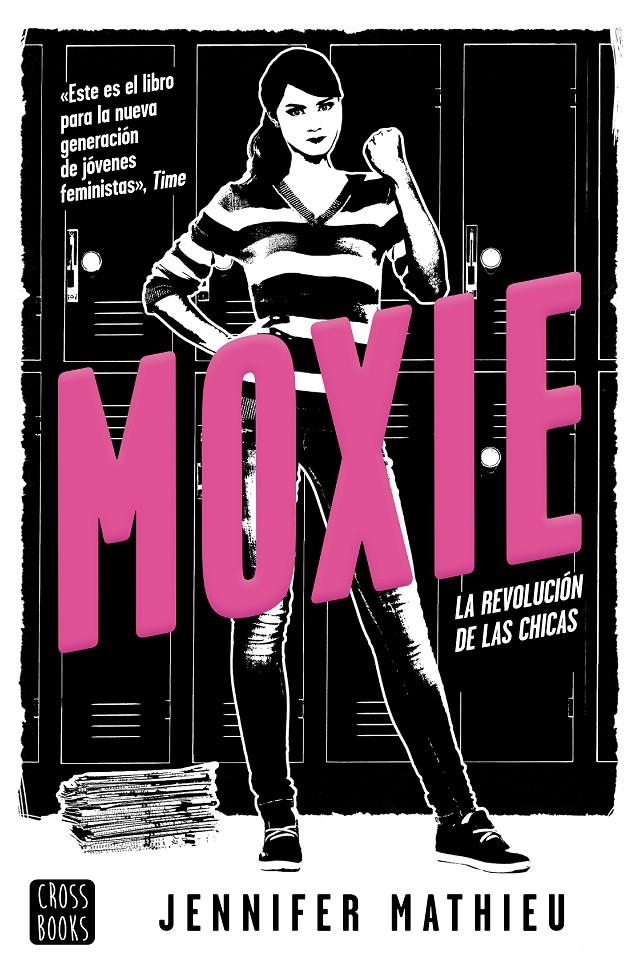 Moxie. La revolución de las chicas | 9788408188339 | Mathieu, Jennifer | Librería Sendak