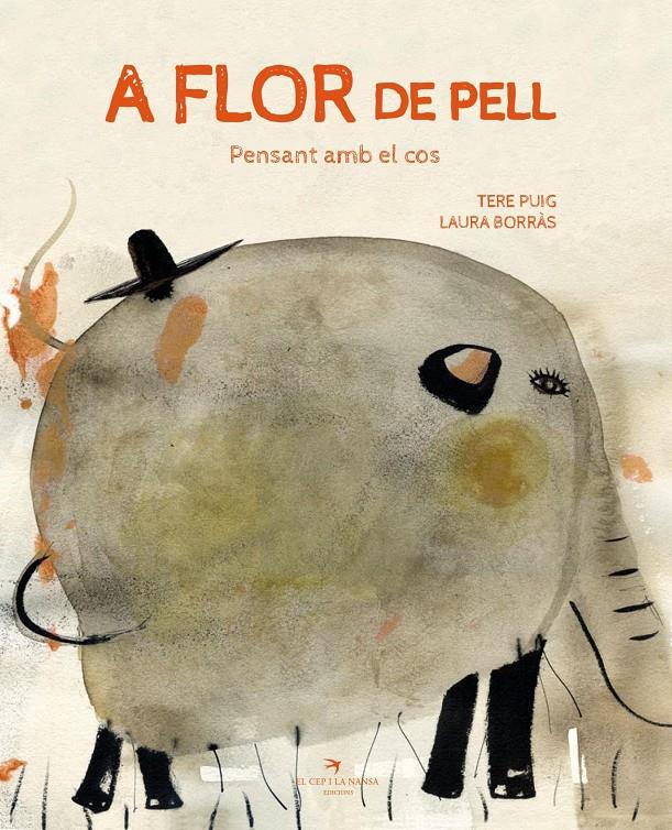 A flor de pell. Pensant amb el cos | 9788417756406 | Puig Calzadilla, Tere/Borràs Dalmau, Laura | Librería Sendak