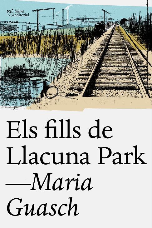 Els fills de Llacuna Park | 9788494655678 | Guasch Surribas, Maria | Llibreria Sendak