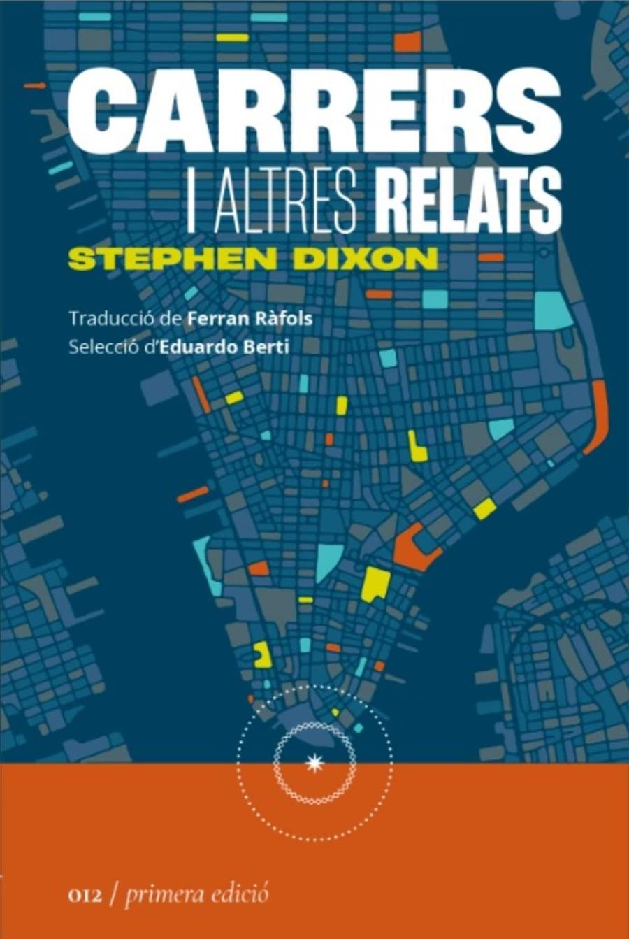 Carrers i altres relats | 9788419059123 | Dixon, Stephen | Llibreria Sendak