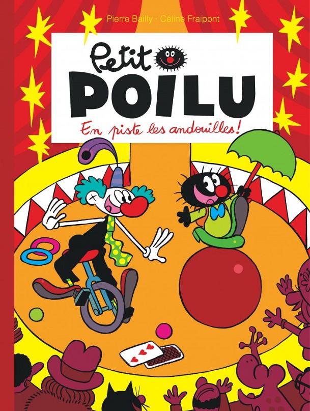 Petit Poilu 14 - En piste les andouilles! | 9782800157672 | Bailly, Pierre / Fraipont, Céline | Llibreria Sendak