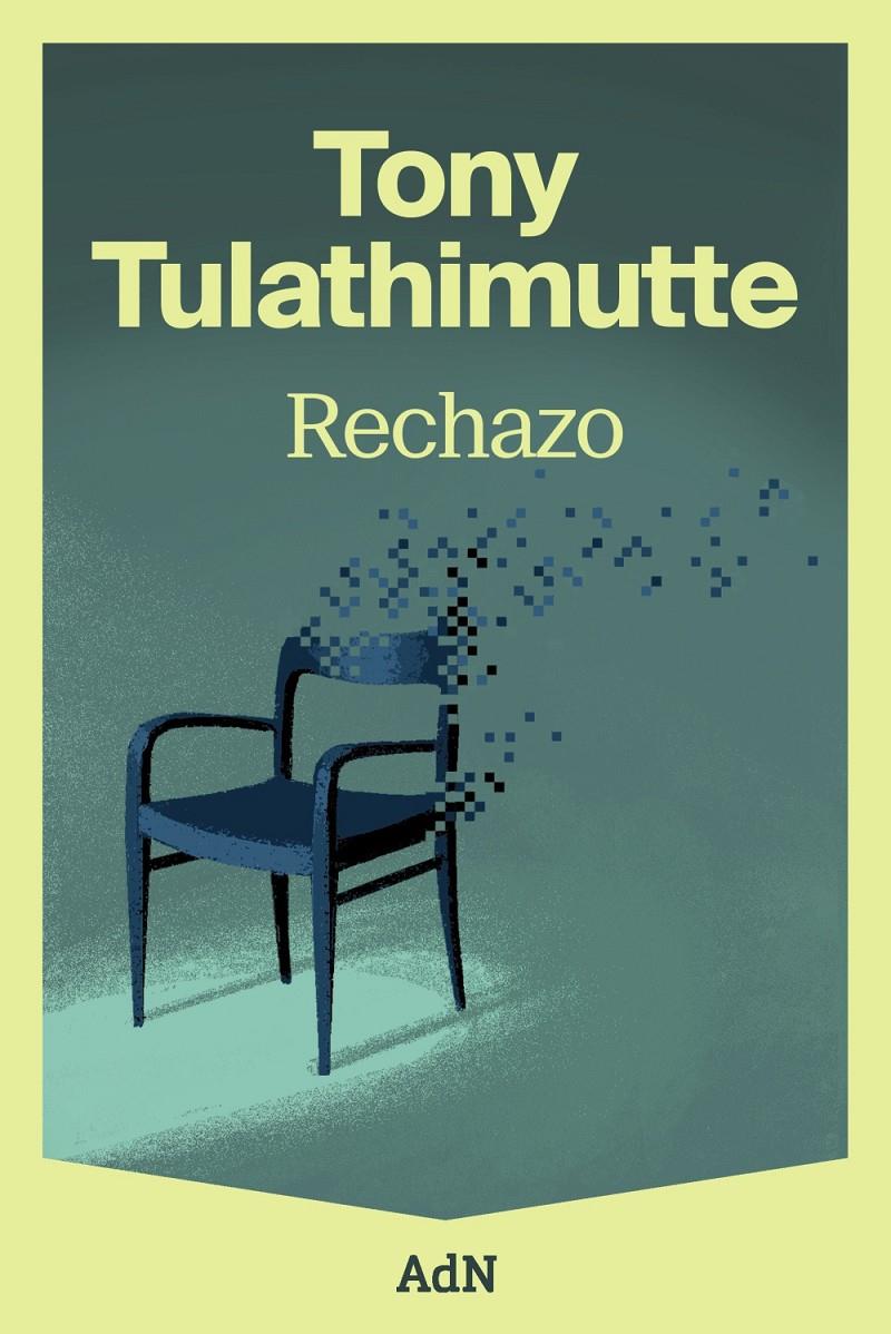 Rechazo | 9791387596293 | Tulathimutte, Tony | Llibreria Sendak