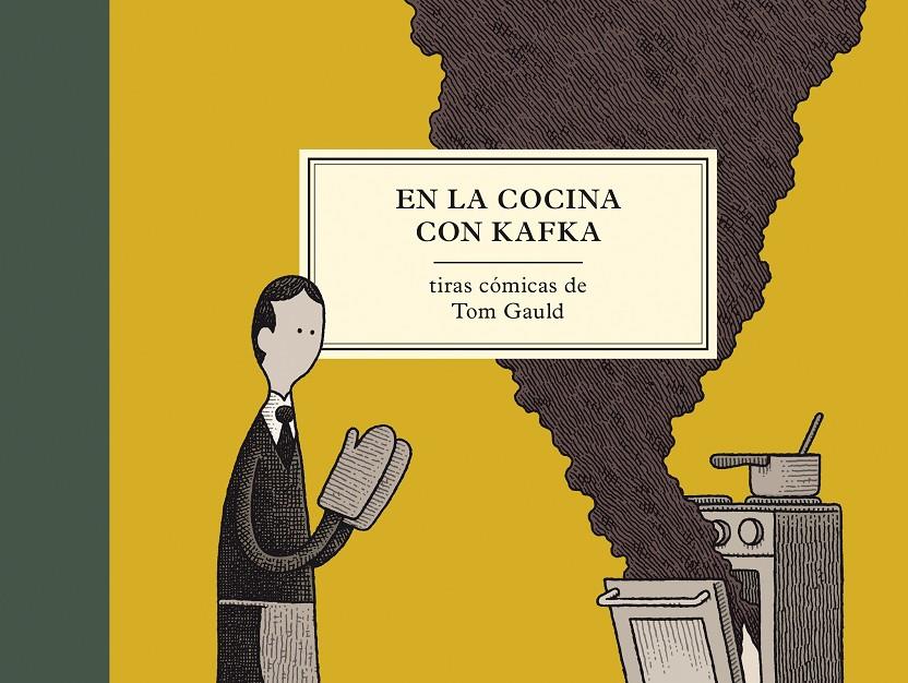 En la cocina con Kafka | 9788416131358 | Gauld, Tom | Llibreria Sendak