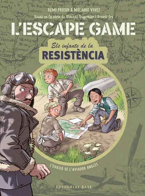 Els infants de la Resistència 7. L'evasió de l'aviador anglès | 9788418434839 | Vives, Mélanie / Prieur, Rém / Ers, Benoît / Dugomier, Vincent | Librería Sendak