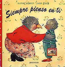 Siempre pienso en ti | 9788426131737 | Appelt/Dyer | Llibreria Sendak