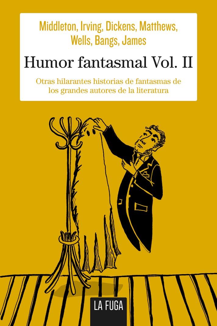 Humor Fantasmal Vol. II | 9788494594465 | Middleton, Richard/Irving, Washington/Dickens, Charles/Matthews, Brander/Kendrick Bangs, John/Wells, | Librería Sendak