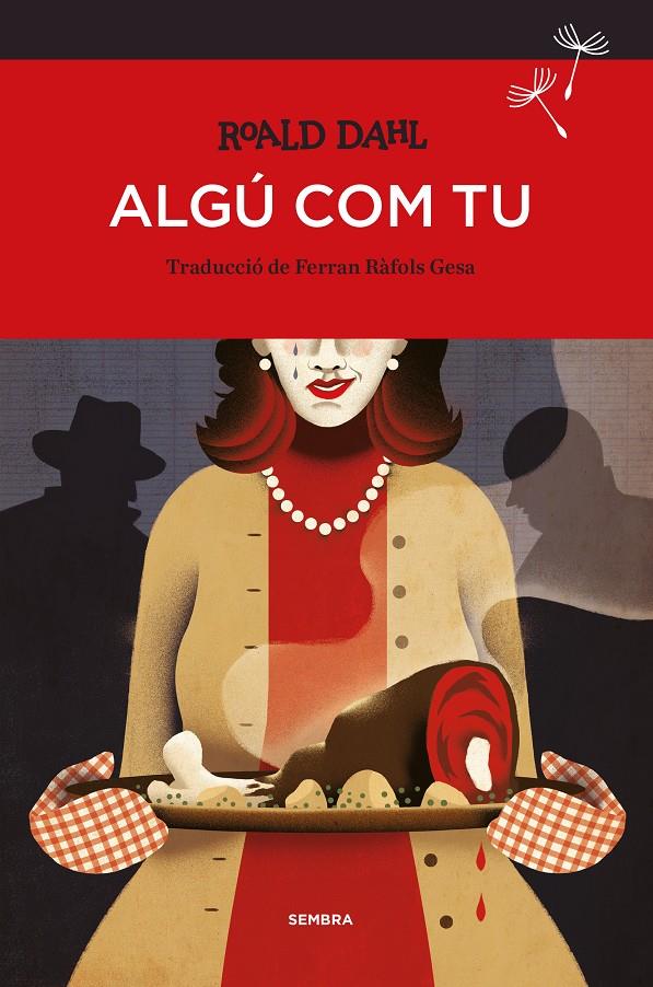 Algú com tu | 9788416698080 | Dahl, Roald | Llibreria Sendak