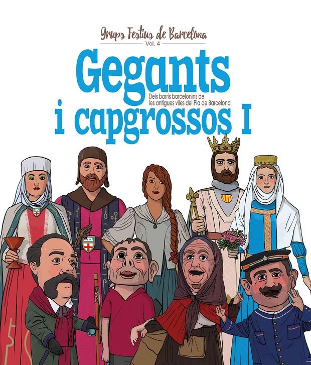 Gegants i Capgrossos I | 9788417000806 | Cordomí i Fernàndez, Xavier | Llibreria Sendak