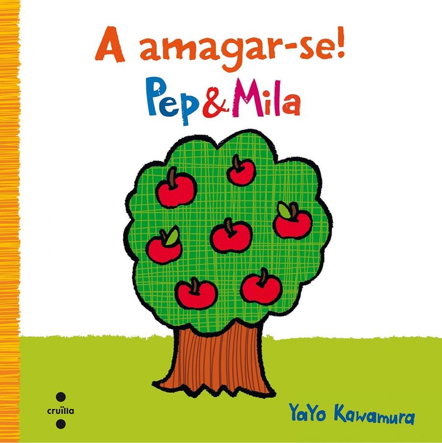 Pep & Mila. A amagar-se! | 9788466140317 | Kawamura, Yayo | Llibreria Sendak