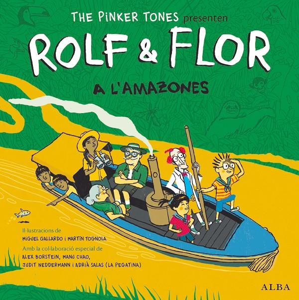 Rolf & Flor a l'Amazones | 9788490654576 | The Pinker Tones | Llibreria Sendak