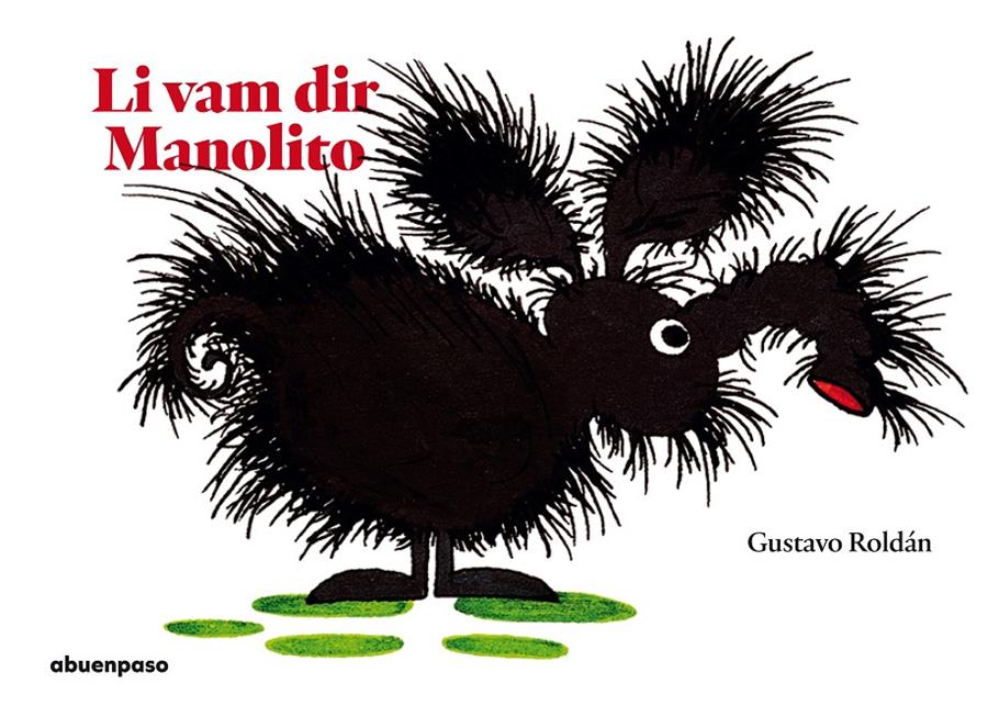 Li vam posar Manolito | 9788417555160 | Roldán Devetach, Gustavo | Librería Sendak