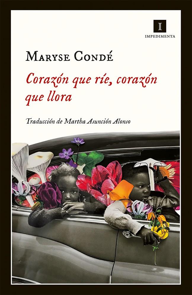 Corazón que ríe, corazón que llora | 9788417115999 | Condé, Maryse | Llibreria Sendak