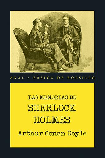 Las memorias de Sherlock Holmes | 9788446043317 | Conan Doyle, Arthur | Librería Sendak