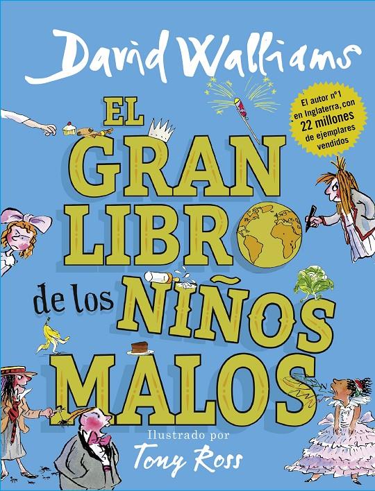 El gran libro de los niños malos | 9788417460020 | Walliams, David | Librería Sendak