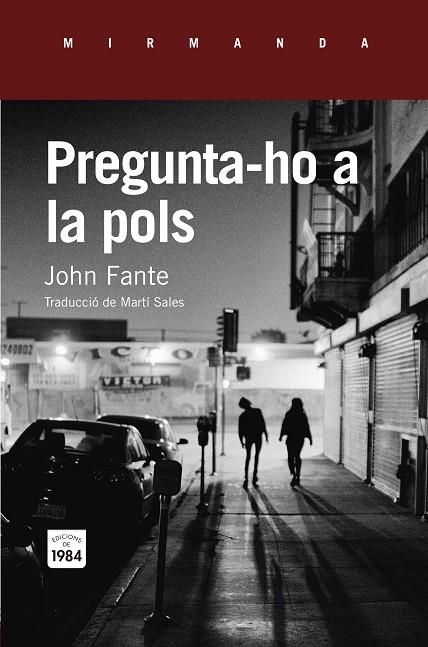 Pregunta-ho a la pols | 9788415835820 | Fante, John | Librería Sendak