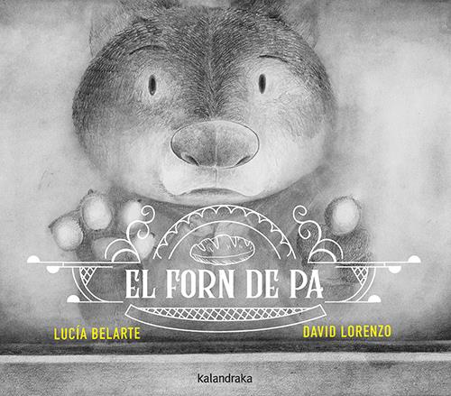El forn de pa | 9788410387225 | Belarte, Lucía | Llibreria Sendak