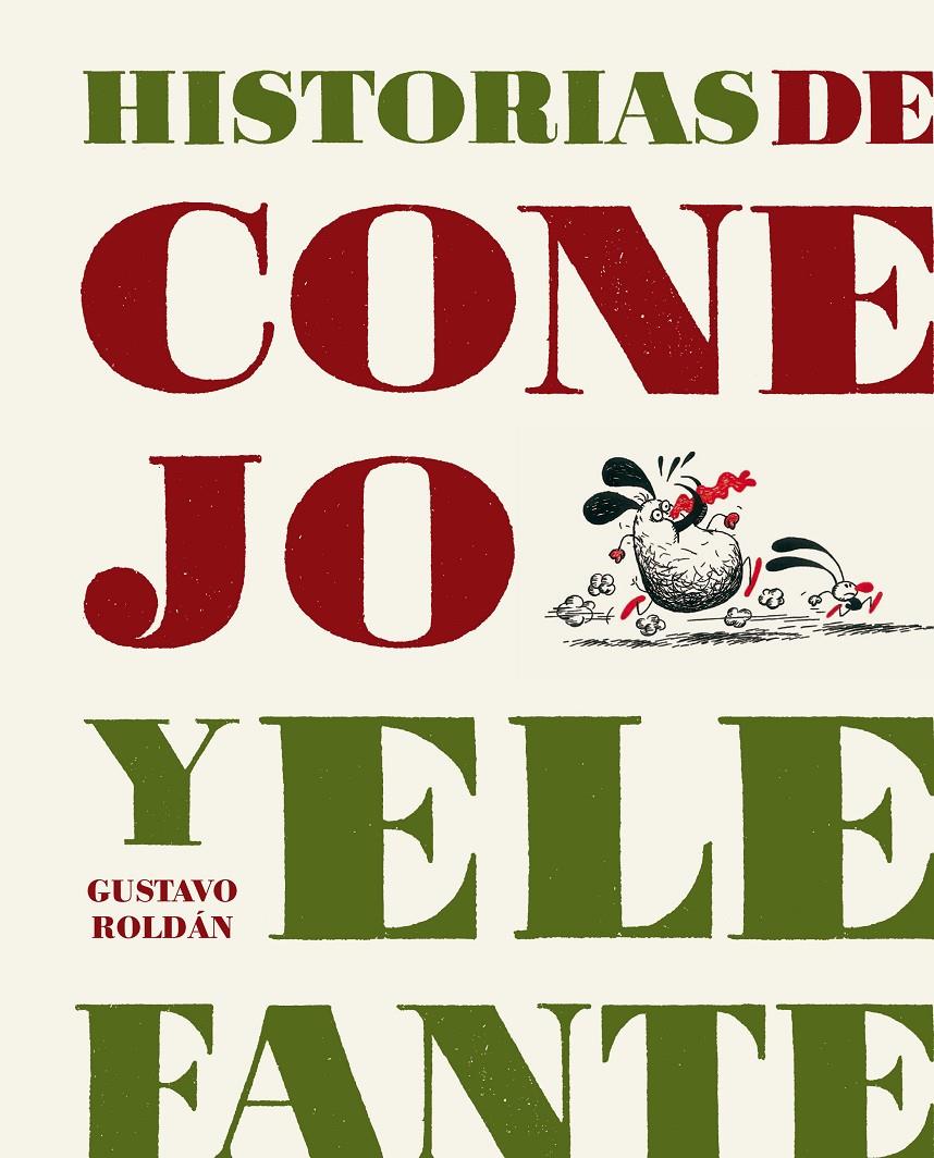 Historias de Conejo y Elefante | 9788493803636 | Roldán, Gustavo | Llibreria Sendak