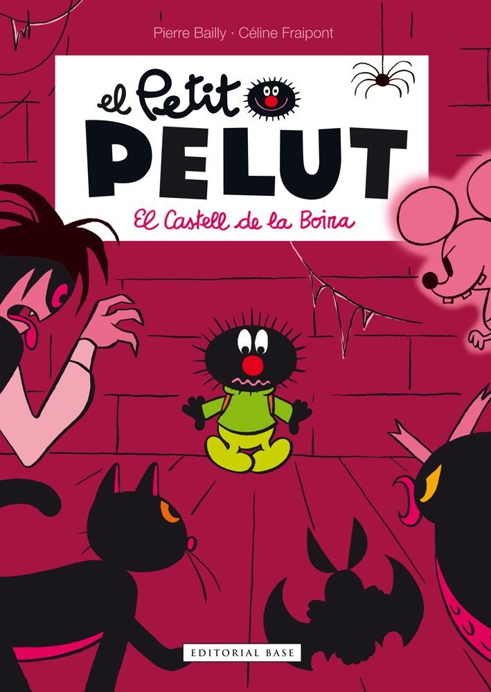 El Petit Pelut. El castell de la boira | 9788416166336 | Fraipont, Céline/Bailly, Pierre | Llibreria Sendak