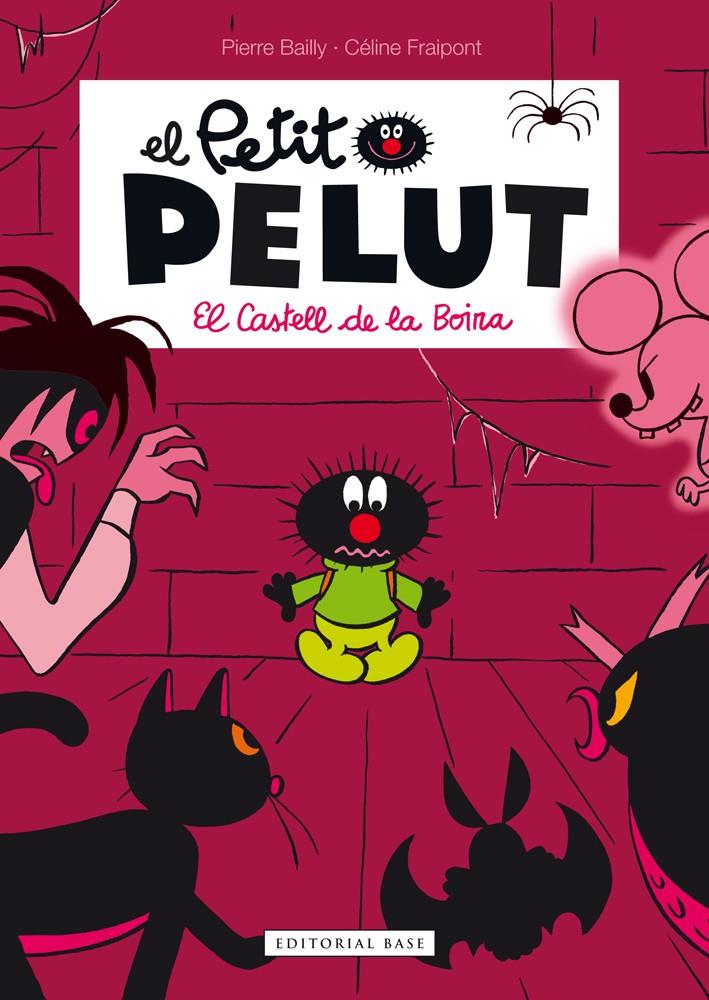 El Petit Pelut. El castell de la boira | 9788416166336 | Fraipont, Céline/Bailly, Pierre | Librería Sendak