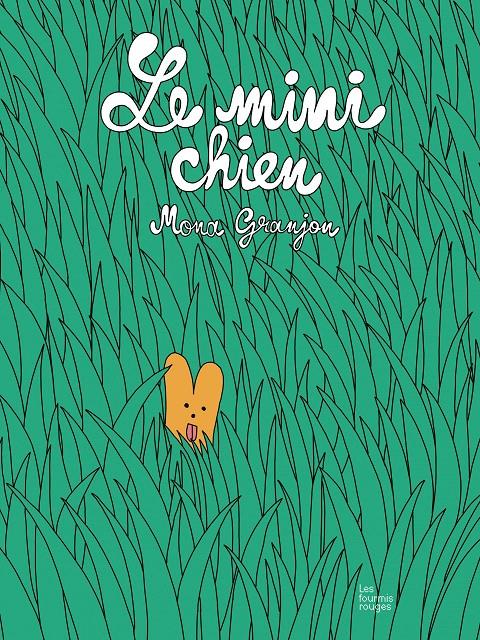 Le mini chien | 9782369021971 | Granjou, Mona | Llibreria Sendak