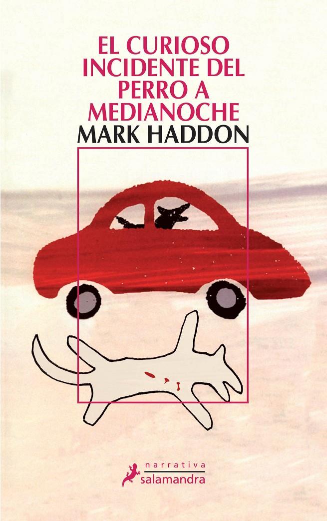 El curioso incidente del perro a medianoche | 9788478889105 | Haddon, Mark | Llibreria Sendak