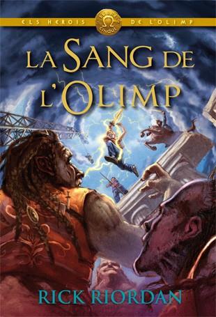 Els herois de l'Olimp. La sang de l'Olimp | 9788424652197 | Riordan, Rick | Llibreria Sendak