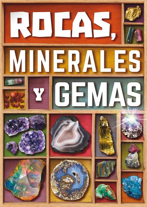 Rocas, minerales y gemas | 9788467590784 | Farndon, John | Llibreria Sendak