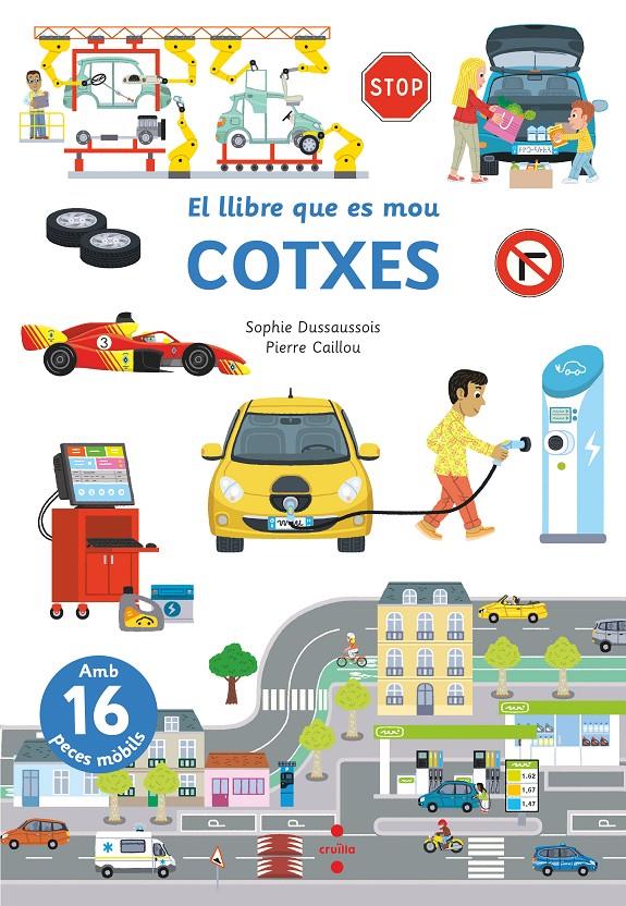 El llibre que es mou. Cotxes | 9788466153959 | Dussaussois, Sophie | Llibreria Sendak
