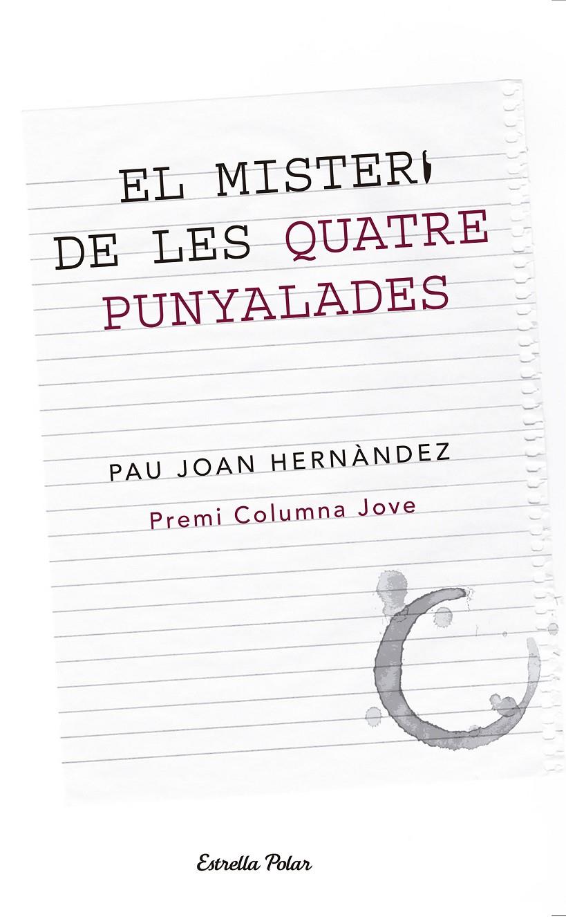 El misteri de les quatre punyalades | 9788499326146 | Hernández i de Fuenmayor, Pau Joan | Llibreria Sendak