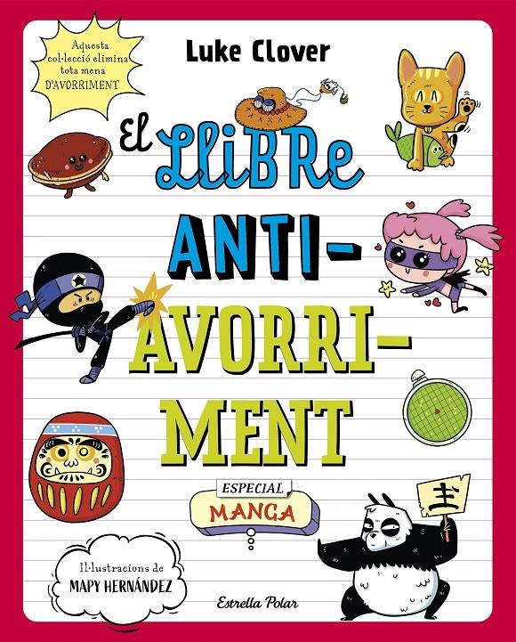 El llibre antiavorriment. Especial Manga | 9788413895307 | Clover, Luke | Librería Sendak