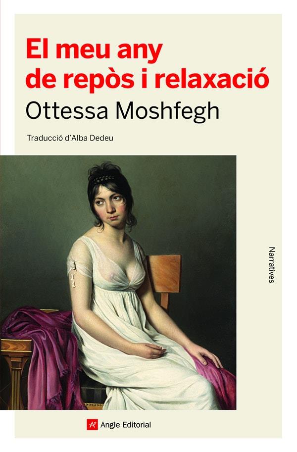 El meu any de repòs i relaxació | 9788418197550 | Moshfegh, Ottessa | Llibreria Sendak