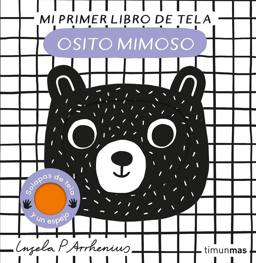 Osito mimoso. Mi primer libro de tela | 9788408281535 | Arrhenius, Ingela P. | Llibreria Sendak