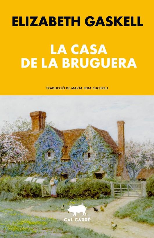 La casa de la bruguera | 9788412995060 | Gaskell, Elizabeth | Llibreria Sendak