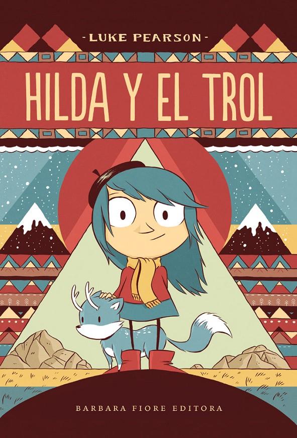 Hilda y el trol (1a entrega) | 9788415208426 | Pearson, Luke | Llibreria Sendak