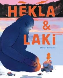 Hekla and Laki | 9781990252310 | Schneider, Marine | Llibreria Sendak