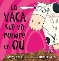 La vaca que va pondre un ou | 9788479015473 | Cutbill Andy | Llibreria Sendak