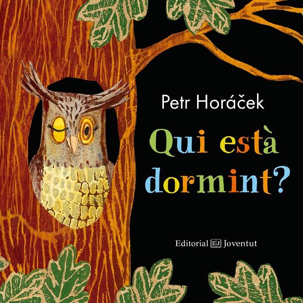 Qui està dormint? | 9788426145185 | Horácek, Petr | Llibreria Sendak