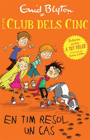 El Club dels Cinc - En Tim resol un cas | 9788426140982 | Blyton, Enid | Librería Sendak