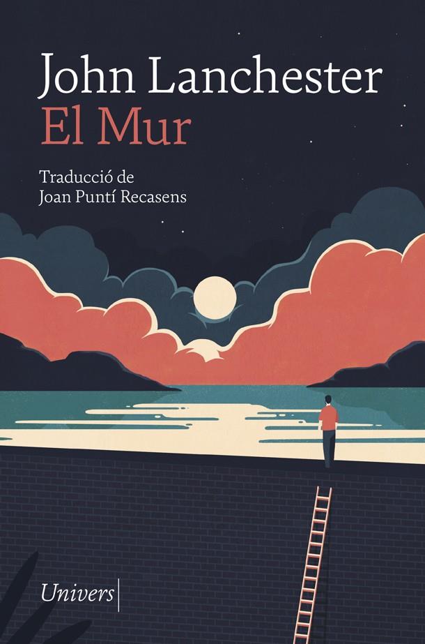 El Mur | 9788417868277 | Lanchester, John | Llibreria Sendak