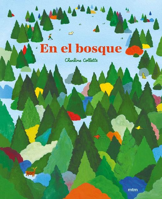 En el bosque | 9788417165680 | Collette, Charline | Librería Sendak