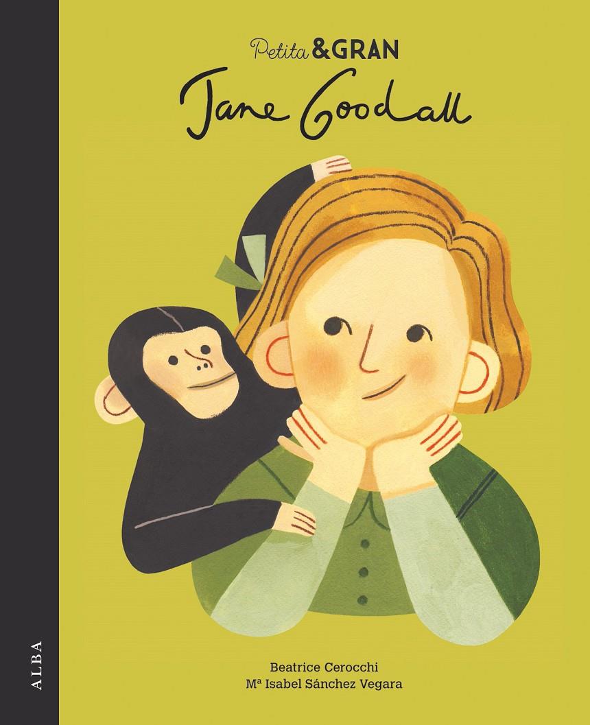 Petita & Gran Jane Goodall | 9788490655108 | Sánchez Vegara, Mª Isabel | Llibreria Sendak