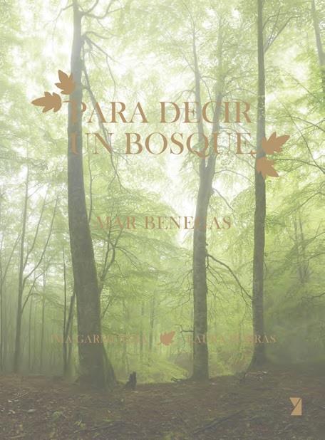 Para decir un bosque | 9788412457070 | Benegas, Mar | Librería Sendak